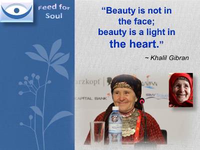 Khalil Gibran on Beauty Quotes: Beauty is not in the fase; beauty is a light in the heart" Feed4Soul